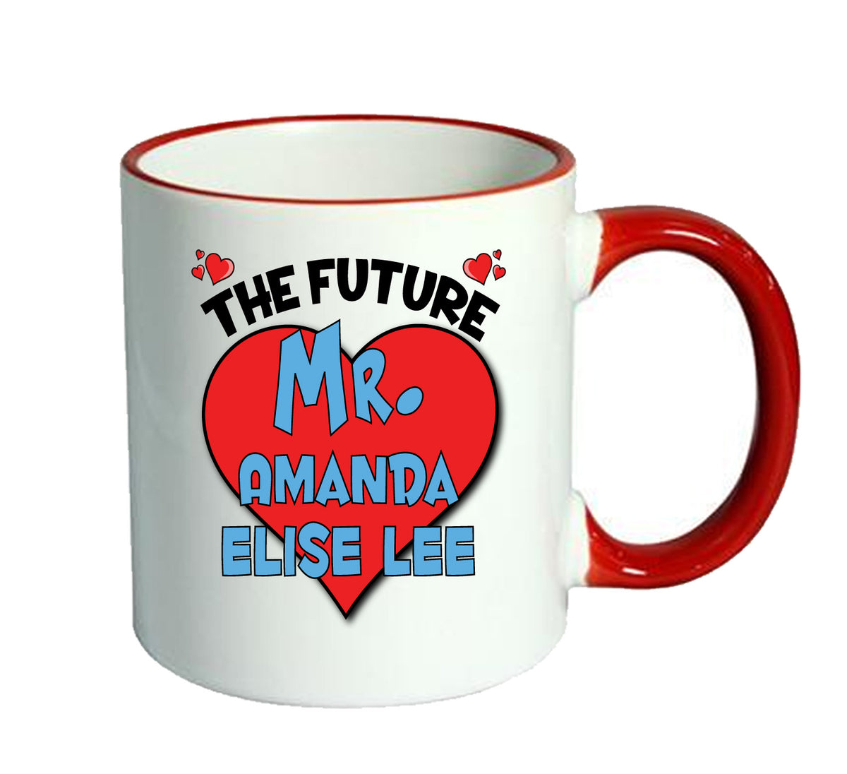 RED MUG - The Future Mr. Amanda Elise Lee Mug - Celebrity Mug