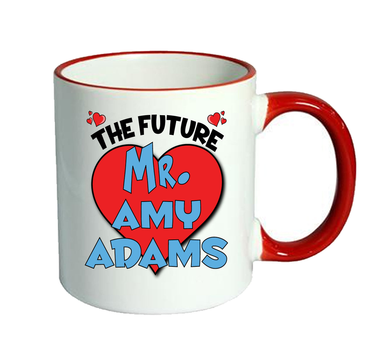 RED MUG - The Future Mr. Amy Adams Mug - Celebrity Mug