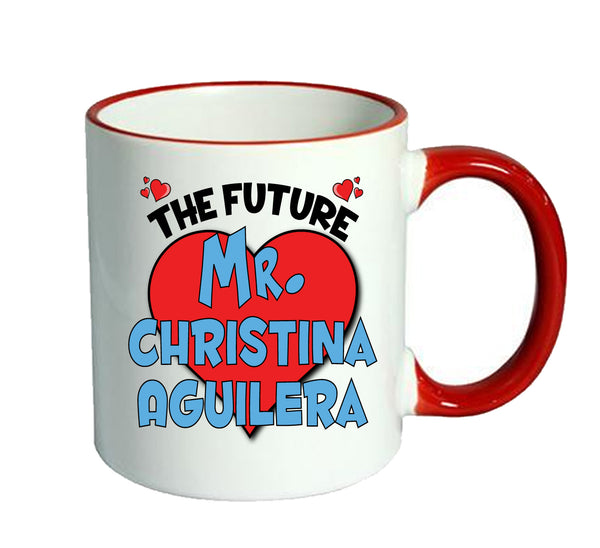 RED MUG - The Future Mr. Christina Aguilera Mug - Celebrity Mug