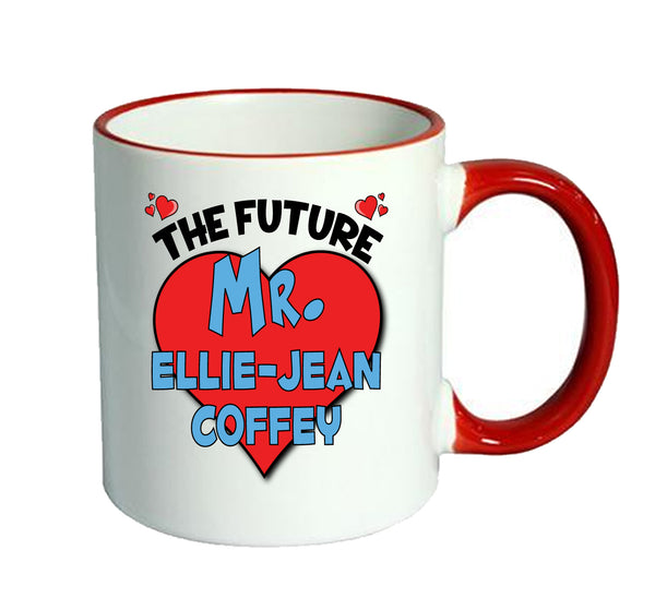 RED MUG - The Future Mr. Ellie-Jean Coffey Mug - Celebrity Mug