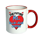 RED MUG - The Future Mr. Ellie-Jean Coffey Mug - Celebrity Mug