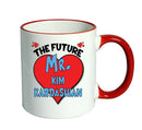 RED MUG - The Future Mr. Kim Kardashian Mug - Celebrity Mug