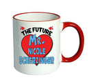 RED MUG - The Future Mr. Nicole Scherzinger Mug - Celebrity Mug
