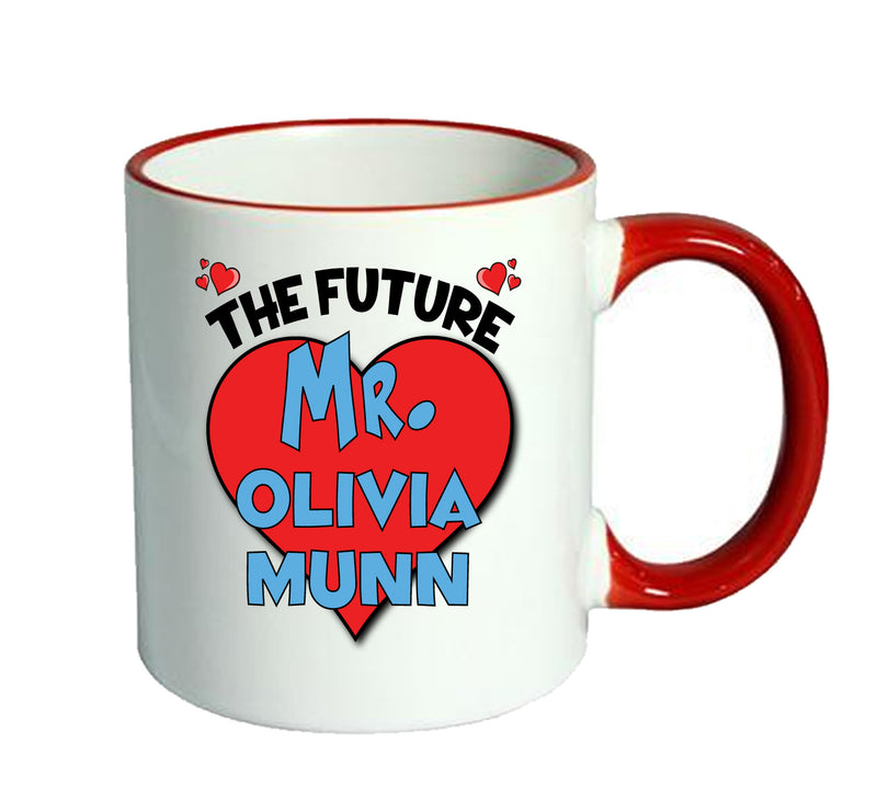 RED MUG - The Future Mr. Olivia Munn Mug - Celebrity Mug