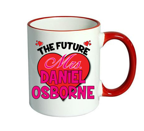 Red MUG - the Future Mrs Daniel Osborne Towie Mug