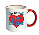 RED MUG - This Guy loves Amy Childs Mug - Celebrity Mug