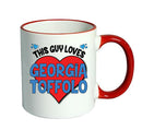 RED MUG - This Guy loves GEORGIA TOFFOLO Mug - Celebrity Mug
