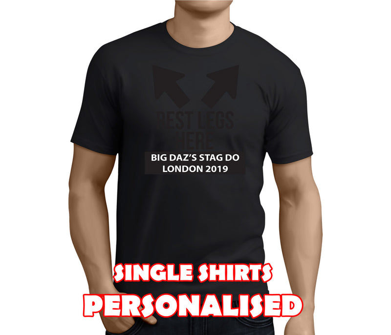 Rest Legs Here Black Custom Stag T-Shirt - Any Name - Party Tee