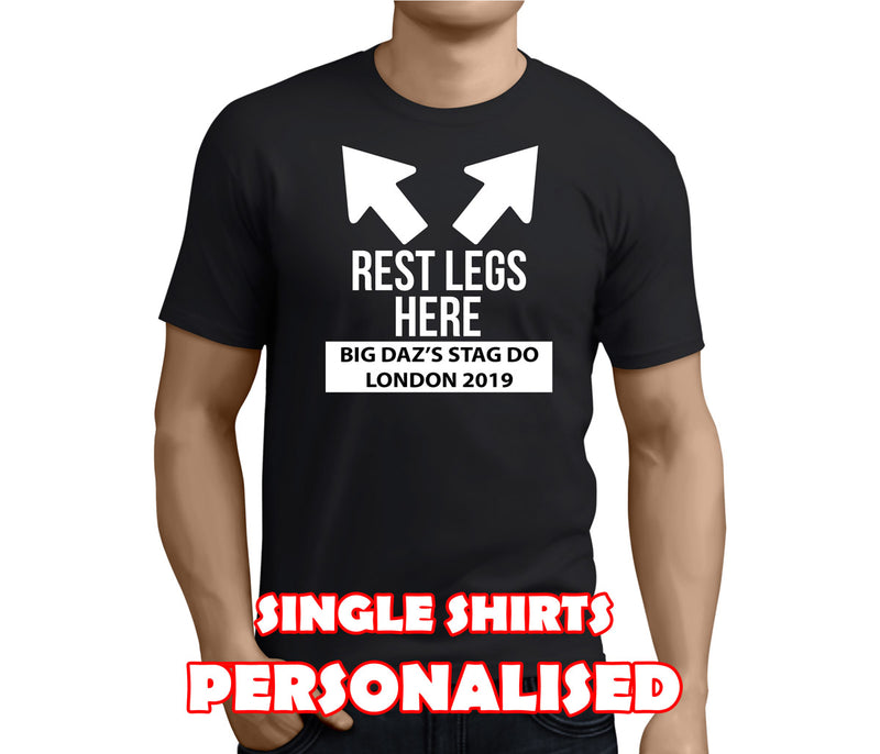 Rest Legs Here White Custom Stag T-Shirt - Any Name - Party Tee