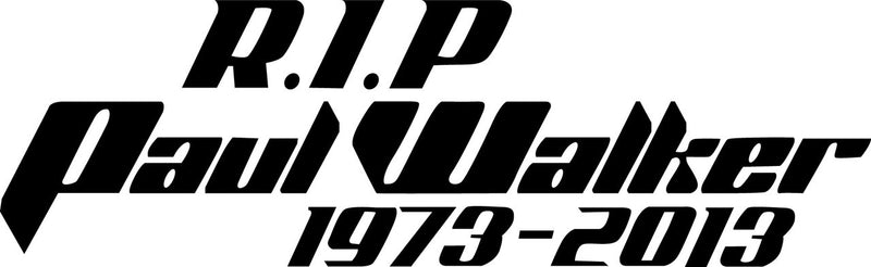 RIP Paul Walker Novelty Vinyl Car Sticker