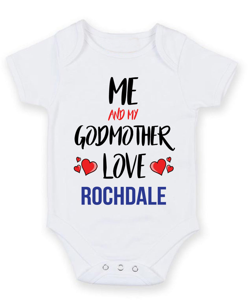 Me and My Godmother Love ROCHDALE Personalised FOOTBALL TEAM Baby Grow