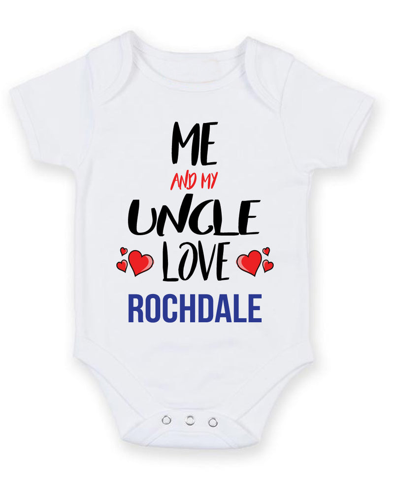 Me and My Uncle Love ROCHDALE Personalised FOOTBALL TEAM Baby Grow