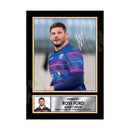 ROSS FORD 1 Limited Edition Rugby Player Signed Print - Rugby