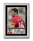 ROY KEANE 2 Limited Edition Football Player Signed Print - Football