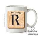 Initial "R" Your Name Scrabble Mug FUNNY