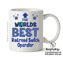Worlds Best Railroad Switch Operator Mug - Novelty Funny Mug