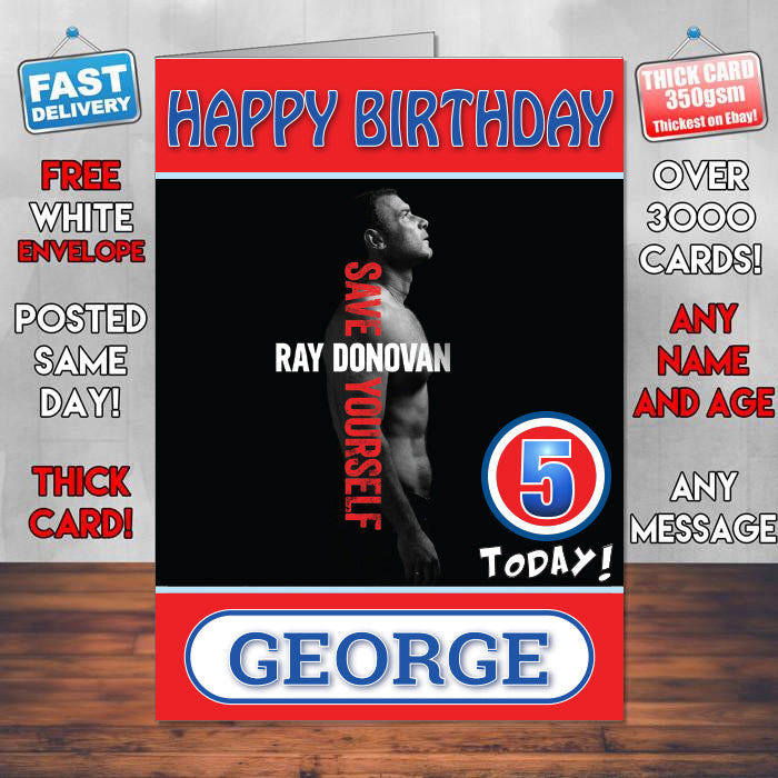 Ray Donovan Tv Series 2016 Theme Style Personalised Kids Inspired Movie Birthday Card (SA)