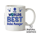 Worlds Best Retail Manager Mug - Novelty Funny Mug
