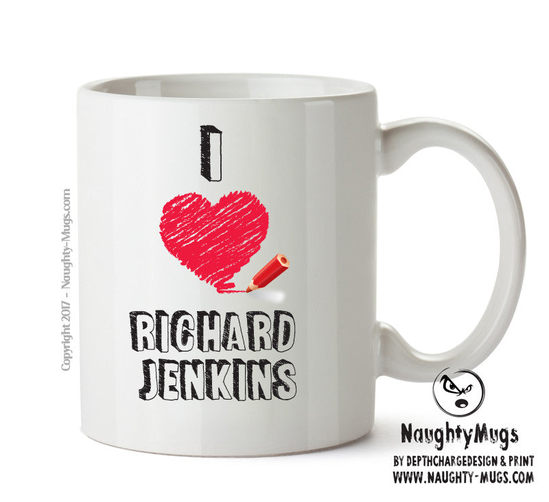 I Love Richard Jenkins Celebrity Mug Office Mug