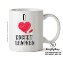 I Love Robert Redford Celebrity Mug Office Mug