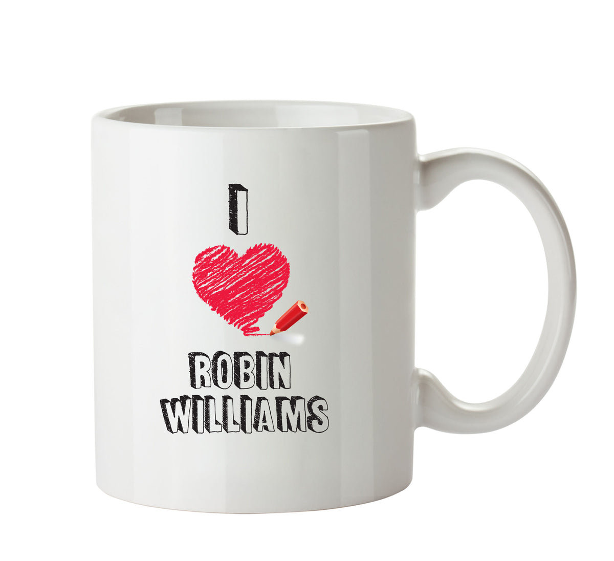 I Love Robin Williams Celebrity Mug Office Mug – printed mug product image 1