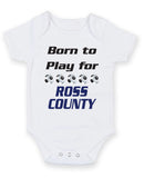 Ross County Born to Play Football Fan Baby Grow Bodysuit