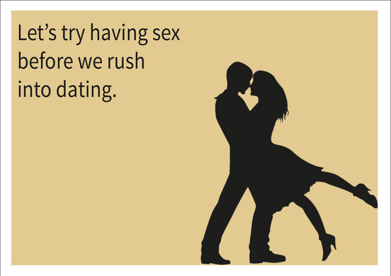 Rush Into Dating INSPIRED Adult Personalised Birthday Card Birthday Card
