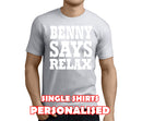 Says Relax White Custom Stag T-Shirt - Any Name - Party Tee
