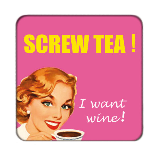 Screw Tea! Drinks Coaster