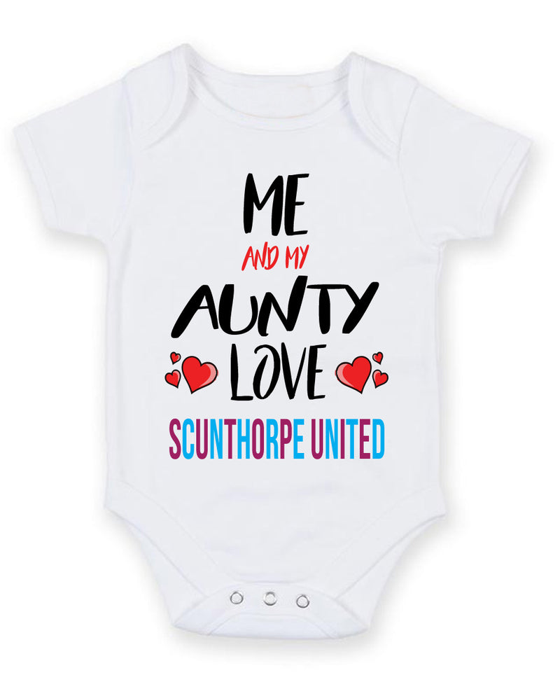 Me and My Aunty Love SCUNTHORPE UNITED Personalised FOOTBALL TEAM Baby Grow