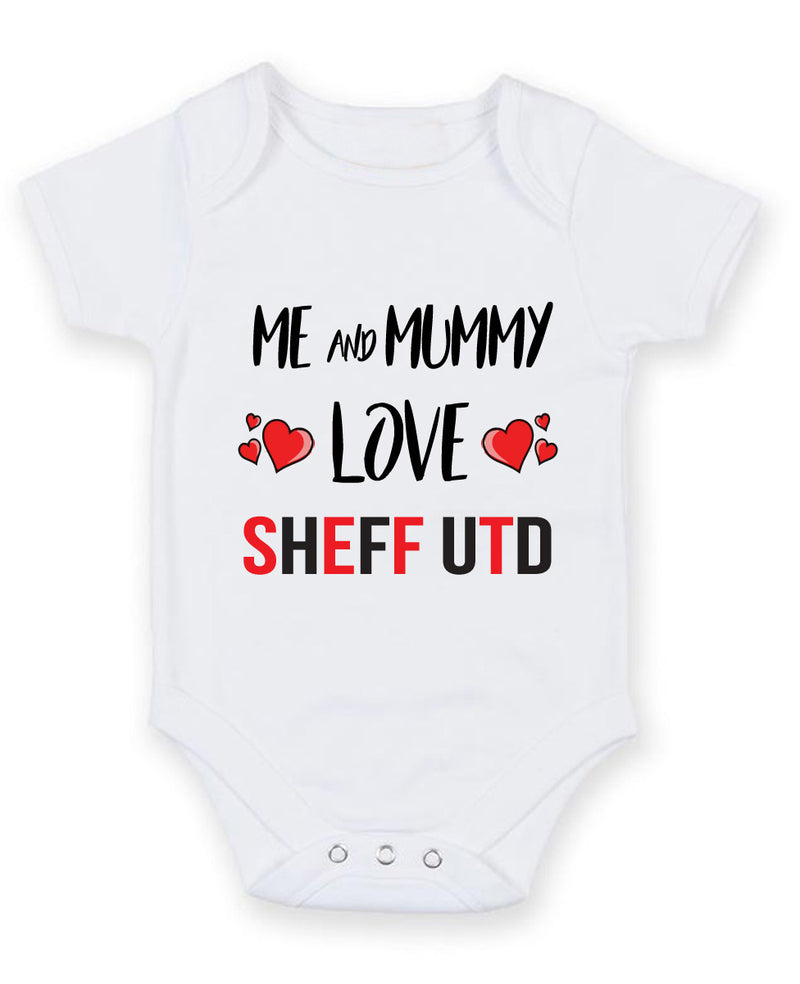 Me and Mummy love SHEFF UTD Personalised FOOTBALL TEAM Baby Grow