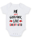 Me and My Godfather Love SHEFF UTD Personalised FOOTBALL TEAM Baby Grow