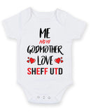 Me and My Godmother Love SHEFF UTD Personalised FOOTBALL TEAM Baby Grow