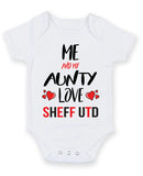 Me and My Aunty Love SHEFF UTD Personalised FOOTBALL TEAM Baby Grow