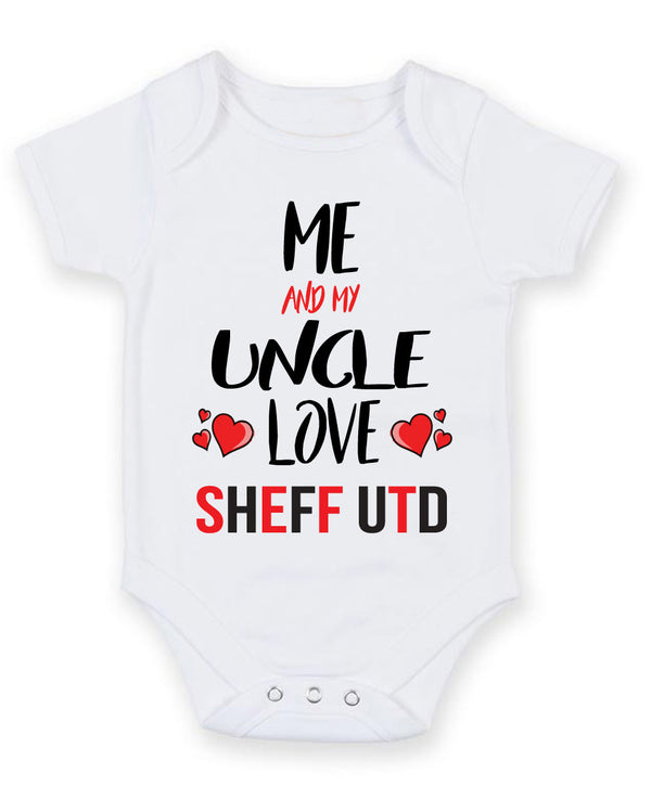 Me and My Uncle Love SHEFF UTD Personalised FOOTBALL TEAM Baby Grow