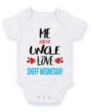 Me and My Uncle Love SHEFF WEDNESDAY Personalised FOOTBALL TEAM Baby Grow