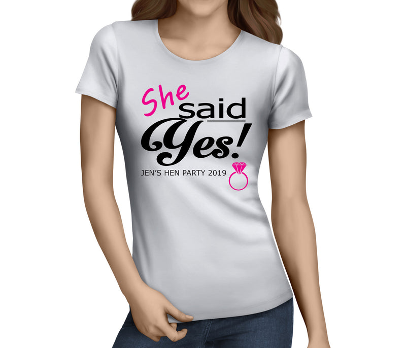 She Said Yes Colour Hen T-Shirt - Any Name - Party Tee