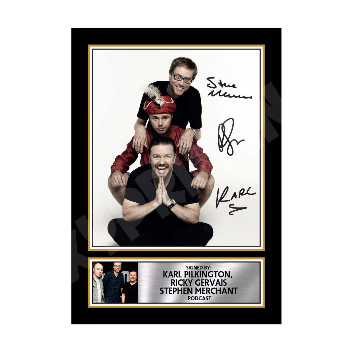 STEPHEN MERCHANT, RICKY GERVAIS AND KARL PILKINGTON (1) Tv Show Printed Signature Print – Stephen Merchant, Ricky Gervais and Karl Pilkington Tv Show Printed Signature – A1 Print Only