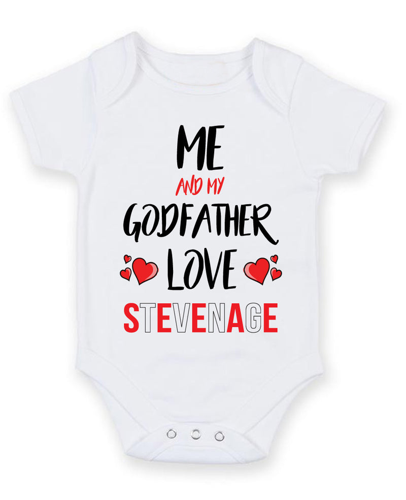 Me and My Godfather Love STEVENAGE Personalised FOOTBALL TEAM Baby Grow