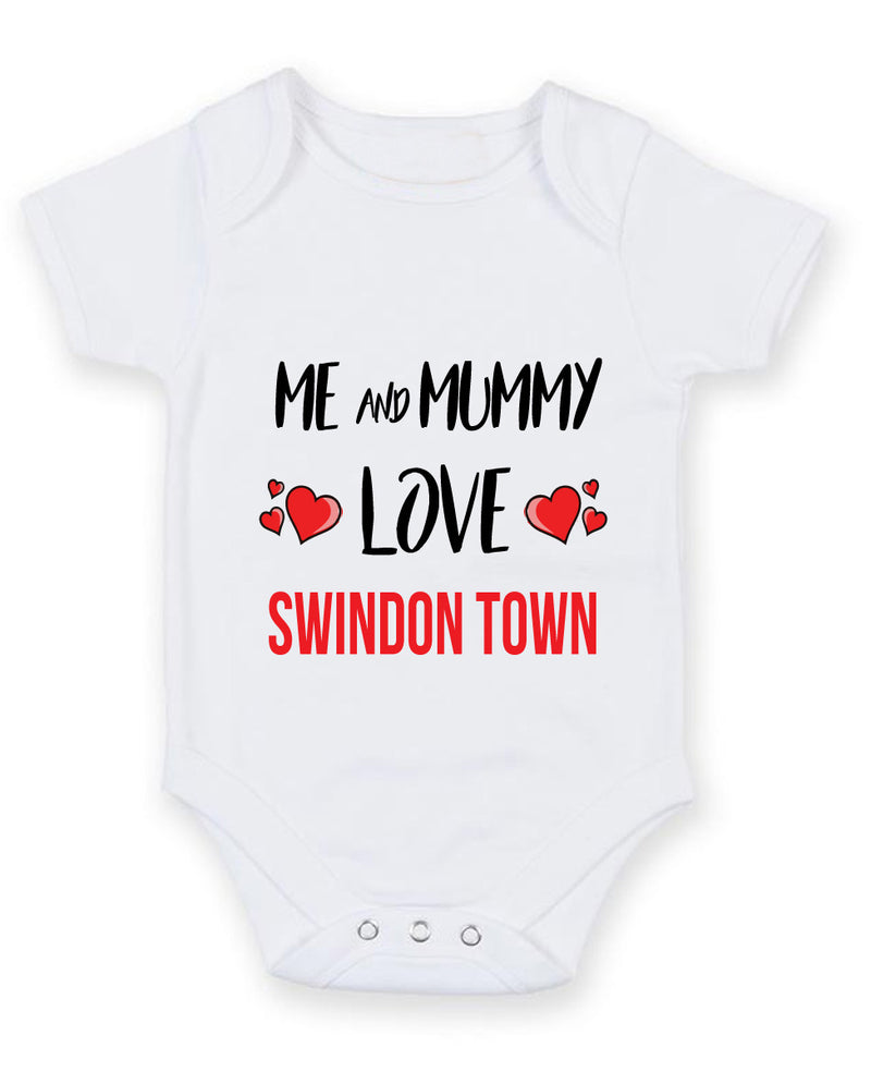 Me and Mummy love SWINDON TOWN Personalised FOOTBALL TEAM Baby Grow