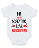 Me and My Godfather Love SWINDON TOWN Personalised FOOTBALL TEAM Baby Grow