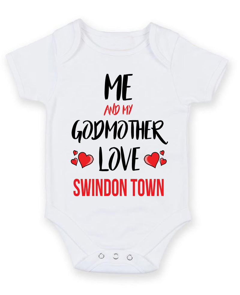 Me and My Godmother Love SWINDON TOWN Personalised FOOTBALL TEAM Baby Grow