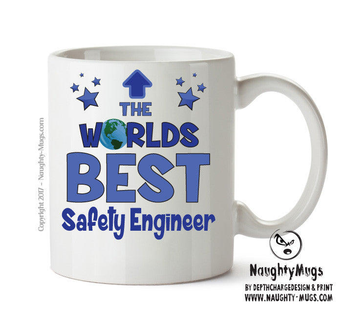 Worlds Best Safety Engineer Mug - Novelty Funny Mug