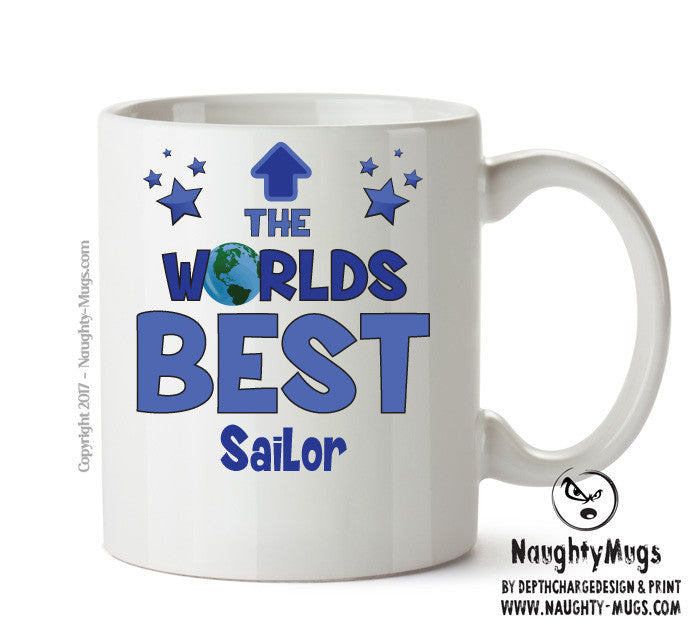 Worlds Best Sailor Mug - Novelty Funny Mug