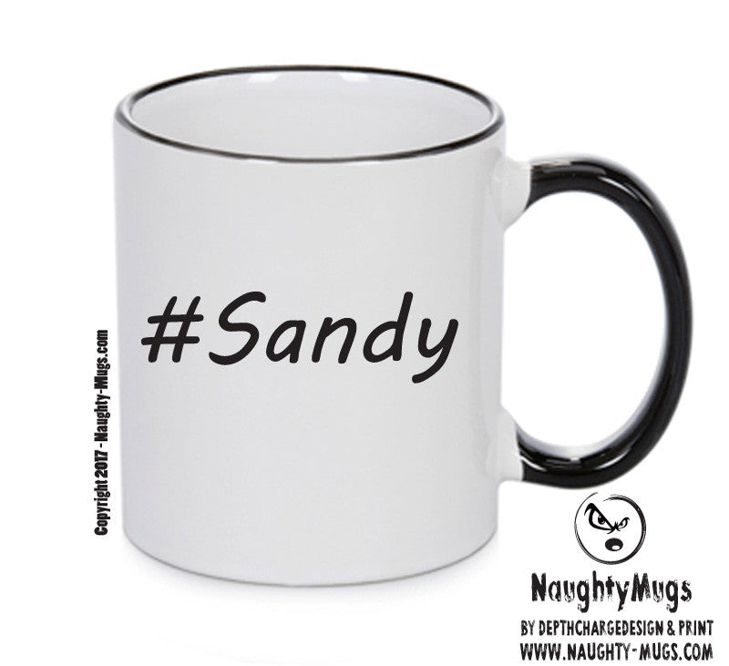 Personalised Your CUSTOM Name Sandy Printed Mug