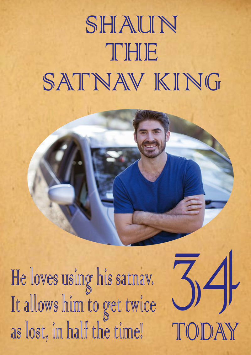 Personalised Sat Nav King INSPIRED Adult RUDE Birthday Card