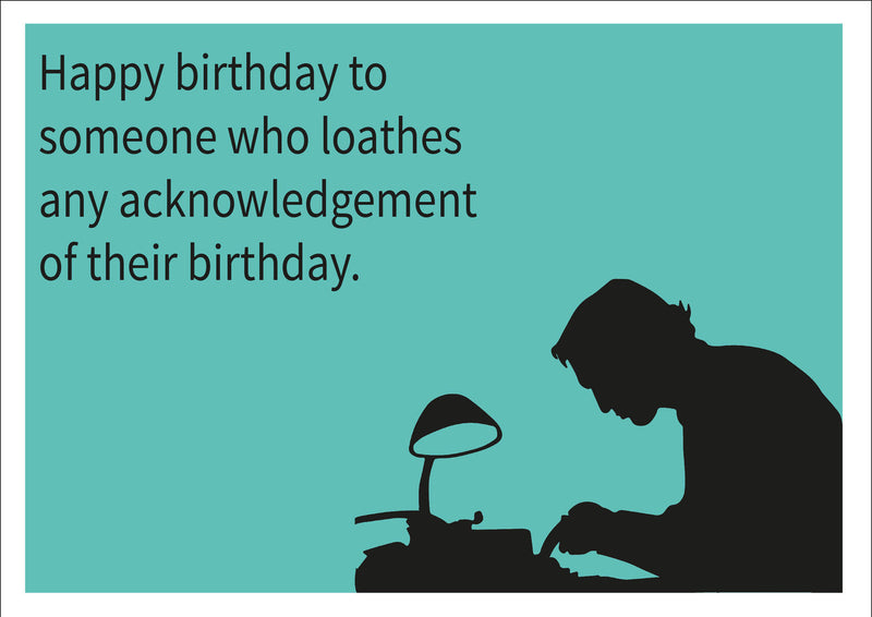 Self Loathing INSPIRED Adult Personalised Birthday Card Birthday Card