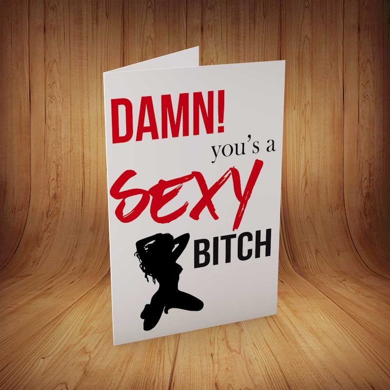 Sexy Bitch INSPIRED Adult Personalised Birthday Card Birthday Card