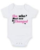 She Who Must Now Be Changed Personalised Baby Boy Girl Unisex Short Sleeve Bodysuit