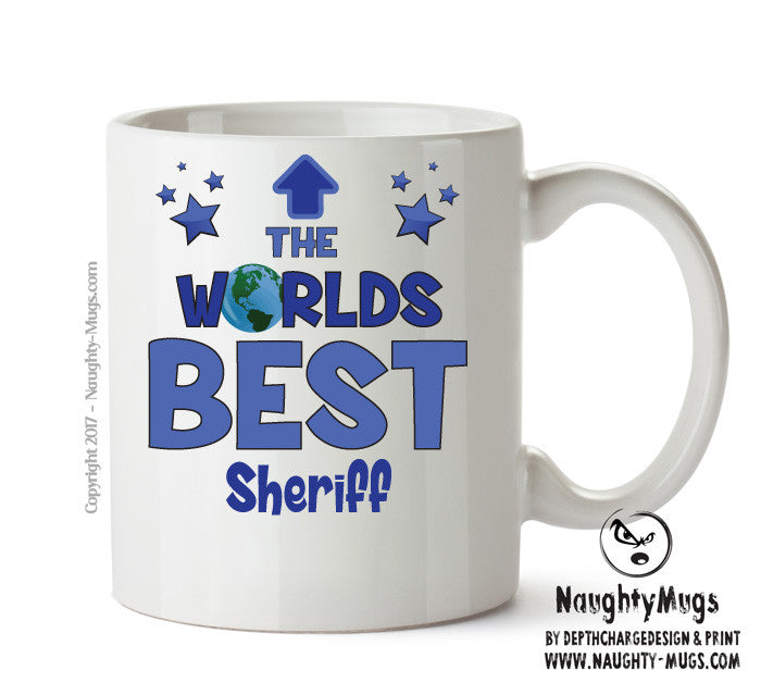 Worlds Best Sheriff Mug - Novelty Funny Mug